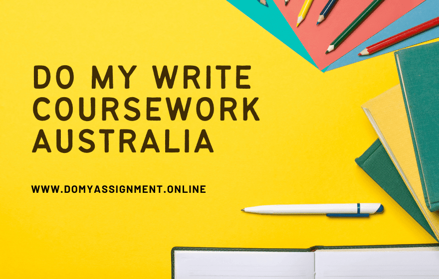 Do My Write Coursework Australia