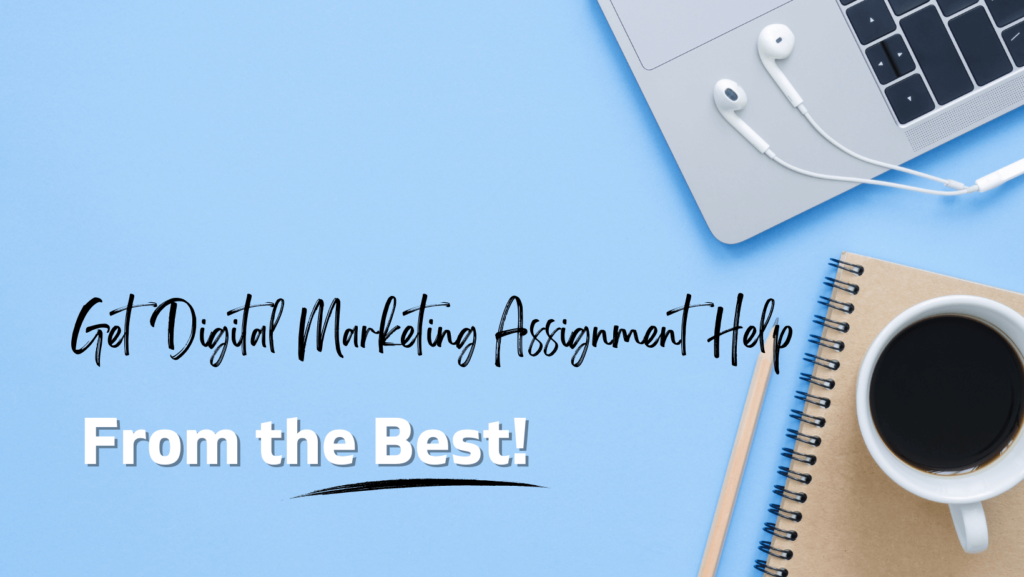 Digital Marketing Assignment Help