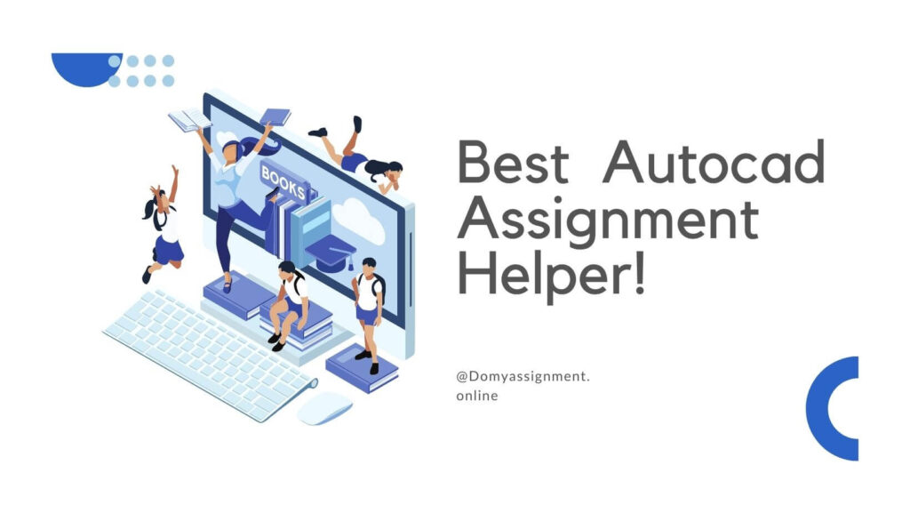 Autocad Assignment Helper
