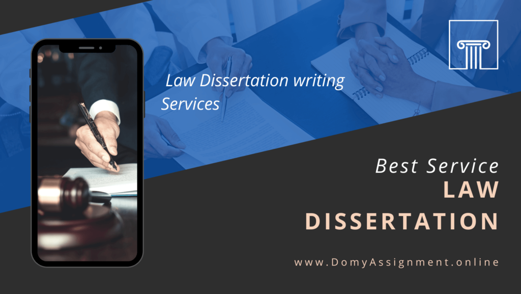 Law Dissertation writing services