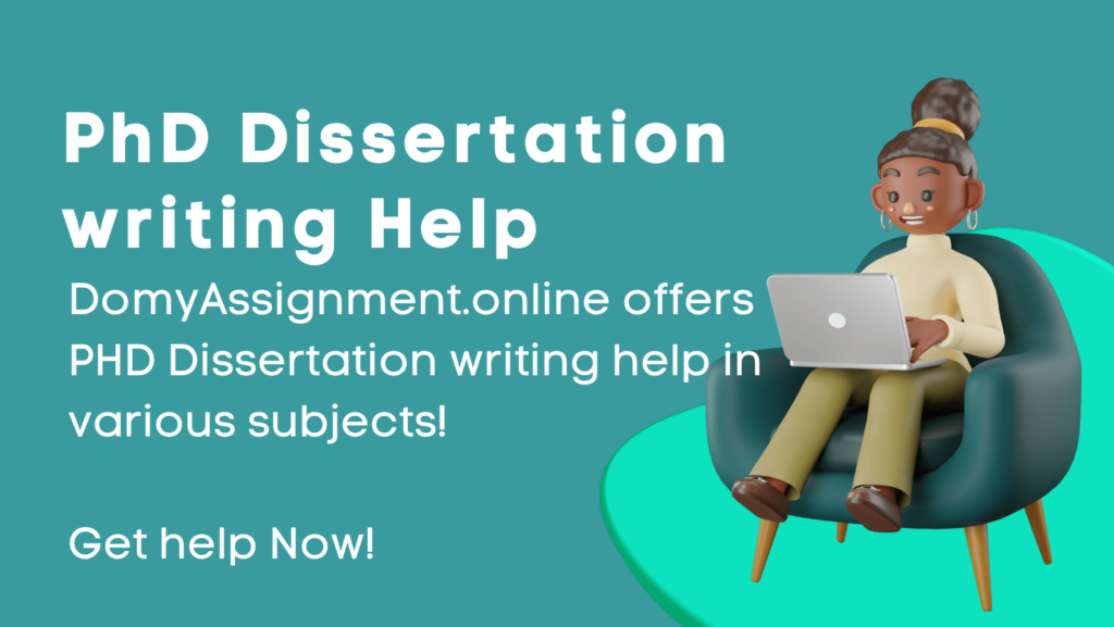 PhD Dissertation writing Help