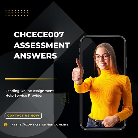 Chcece007 Assessment Answers