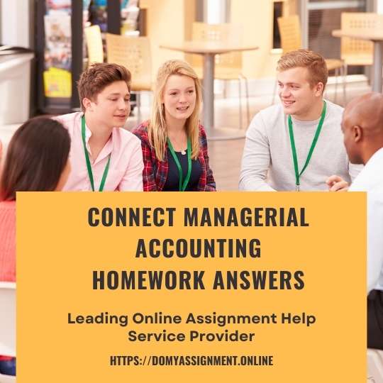 Connect Managerial Accounting Homework Answers
