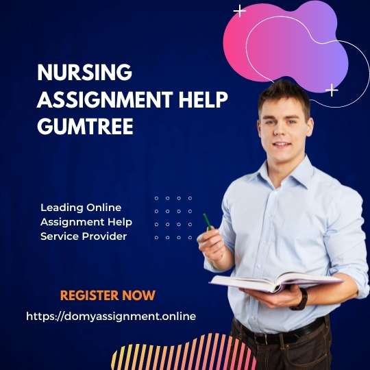 Nursing Assignment Help Gumtree
