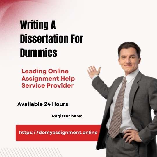 Writing A Dissertation For Dummies