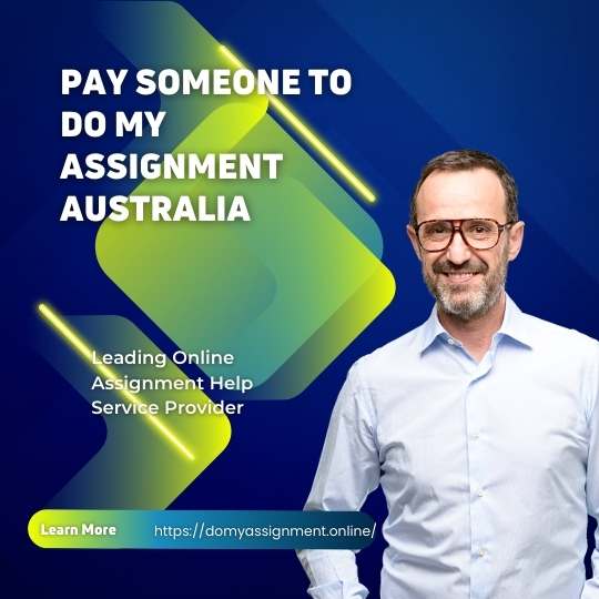 Pay Someone To Do My Assignment Australia