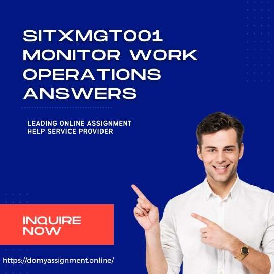 Sitxmgt001 Monitor Work Operations Course Hero