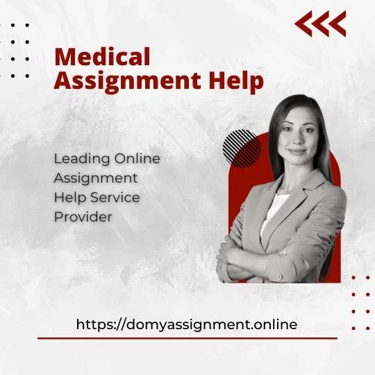 Medical Assignment Help