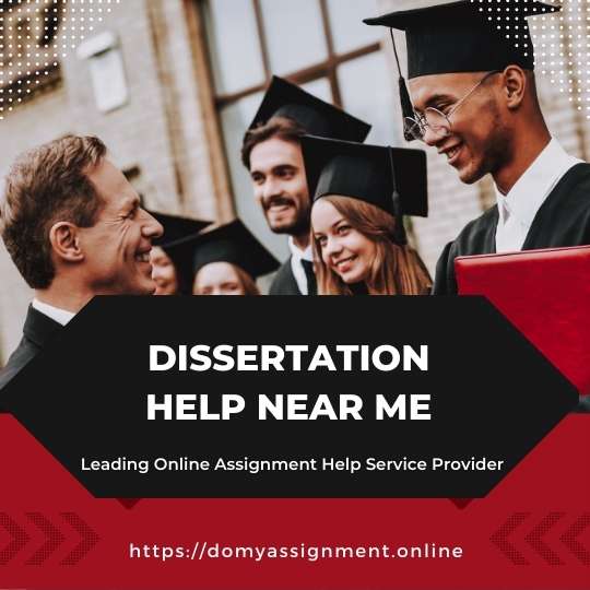 Dissertation Help Near Me