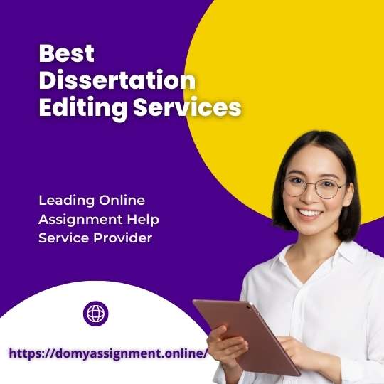 Best Dissertation Editing Services